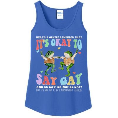 HereS A Gentle Reminder That ItS Okay To Say Lgbt Gift Ladies Essential Tank