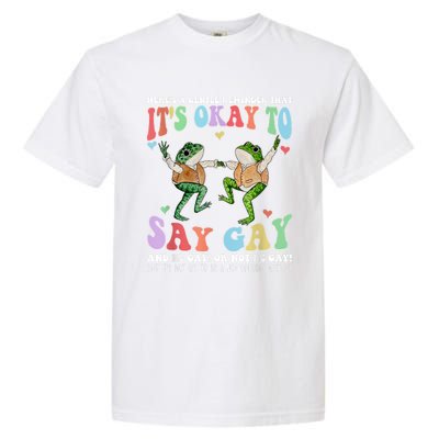 HereS A Gentle Reminder That ItS Okay To Say Lgbt Gift Garment-Dyed Heavyweight T-Shirt