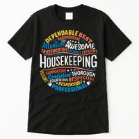 Housekeeping Appreciation Gifts Environmental Services Week Tall T-Shirt