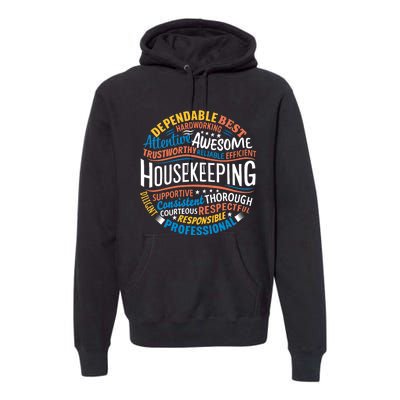 Housekeeping Appreciation Gifts Environmental Services Week Premium Hoodie