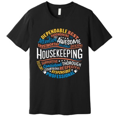 Housekeeping Appreciation Gifts Environmental Services Week Premium T-Shirt