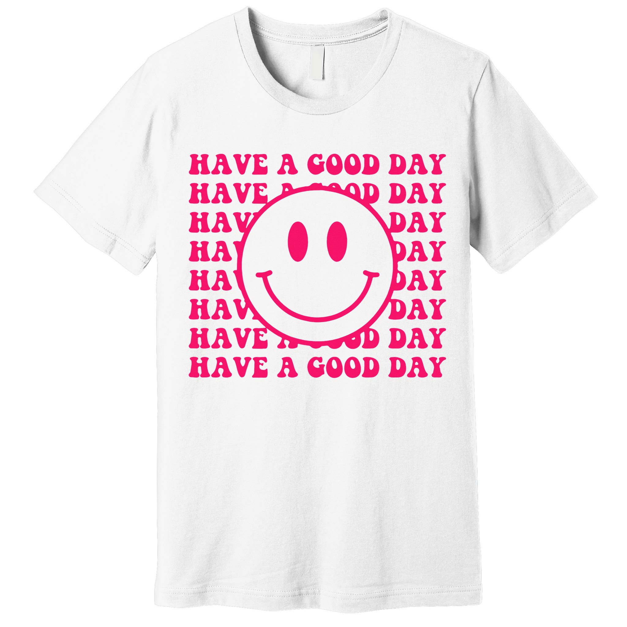 Have A Good Day Pink Smile Face Preppy Aesthetic Trendy Premium T-Shirt