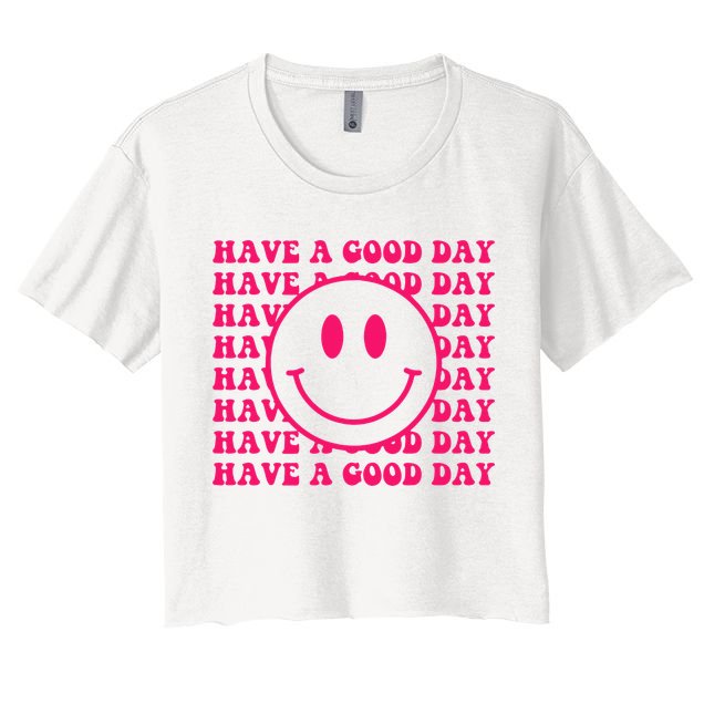 Have A Good Day Pink Smile Face Preppy Aesthetic Trendy Women's Crop Top Tee
