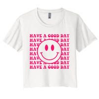 Have A Good Day Pink Smile Face Preppy Aesthetic Trendy Women's Crop Top Tee