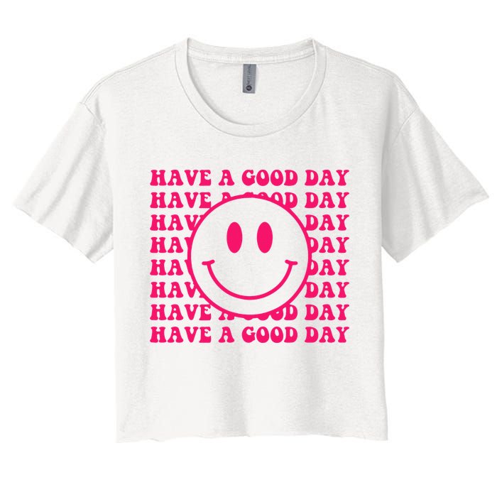 Have A Good Day Pink Smile Face Preppy Aesthetic Trendy Women's Crop Top Tee