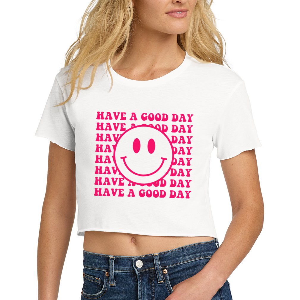 Have A Good Day Pink Smile Face Preppy Aesthetic Trendy Women's Crop Top Tee