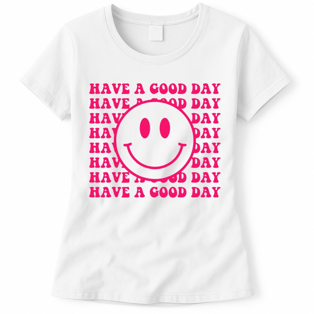 Have A Good Day Pink Smile Face Preppy Aesthetic Trendy Womens T-Shirt
