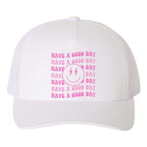 Have A Good Day Pink Smile Face Preppy Aesthetic Trendy Yupoong Adult 5-Panel Trucker Hat