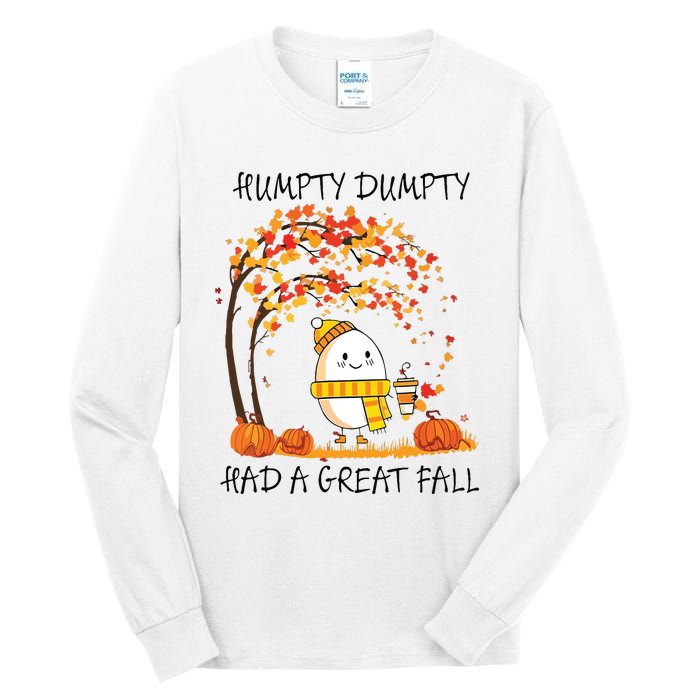 Had A Great Fall Funny Egg Thanksgiving Autumn Tall Long Sleeve T-Shirt