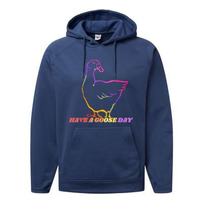 Have A Goose Day Performance Fleece Hoodie