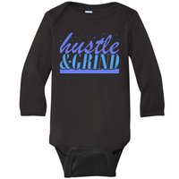 Hustle And Grind Baby Long Sleeve Bodysuit