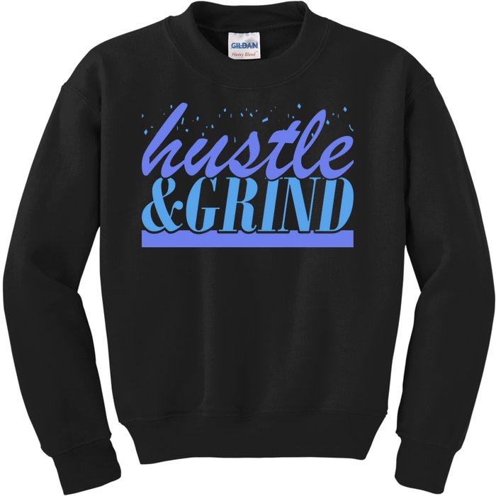 Hustle And Grind Kids Sweatshirt