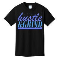 Hustle And Grind Kids T-Shirt