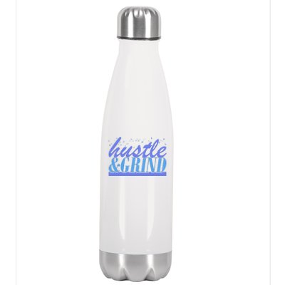 Hustle And Grind Stainless Steel Insulated Water Bottle