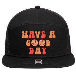 Have A Good Day Happy Emoji Positive Slogan 7 Panel Mesh Trucker Snapback Hat