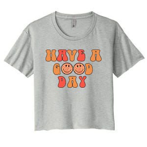 Have A Good Day Happy Emoji Positive Slogan Women's Crop Top Tee