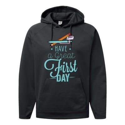 Have A Great First Day Back To School Performance Fleece Hoodie