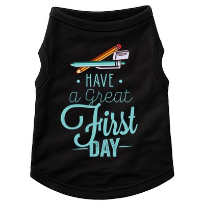 Have A Great First Day Back To School Doggie Tank