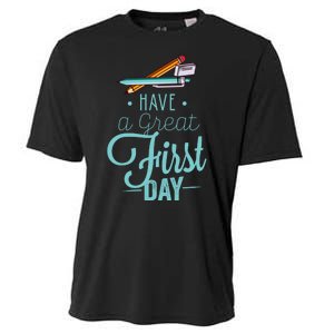 Have A Great First Day Back To School Cooling Performance Crew T-Shirt