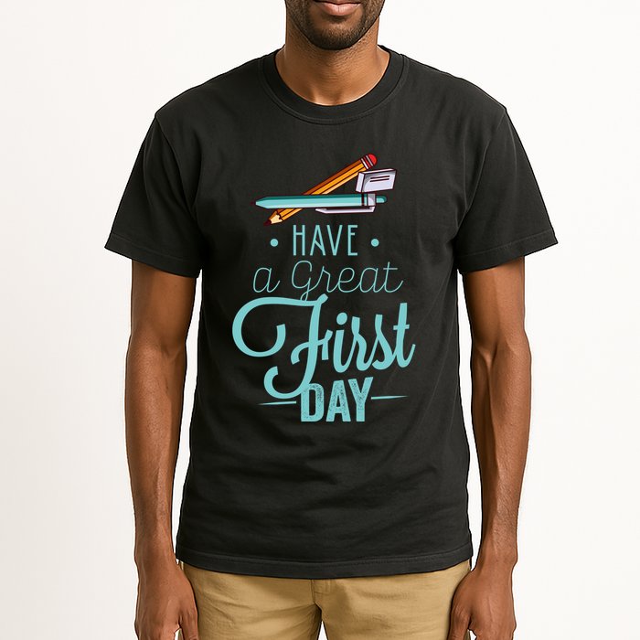 Have A Great First Day Back To School Tall T-Shirt