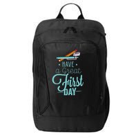 Have A Great First Day Back To School City Backpack
