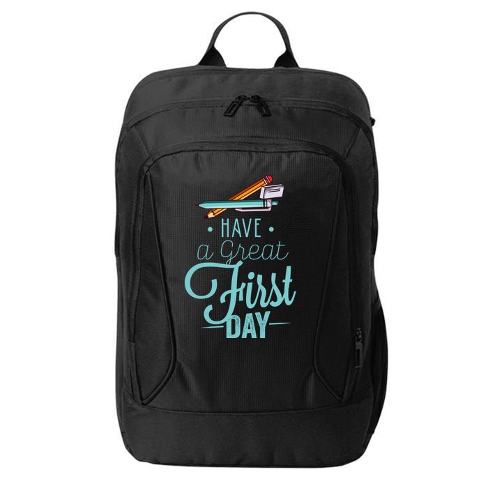 Have A Great First Day Back To School City Backpack