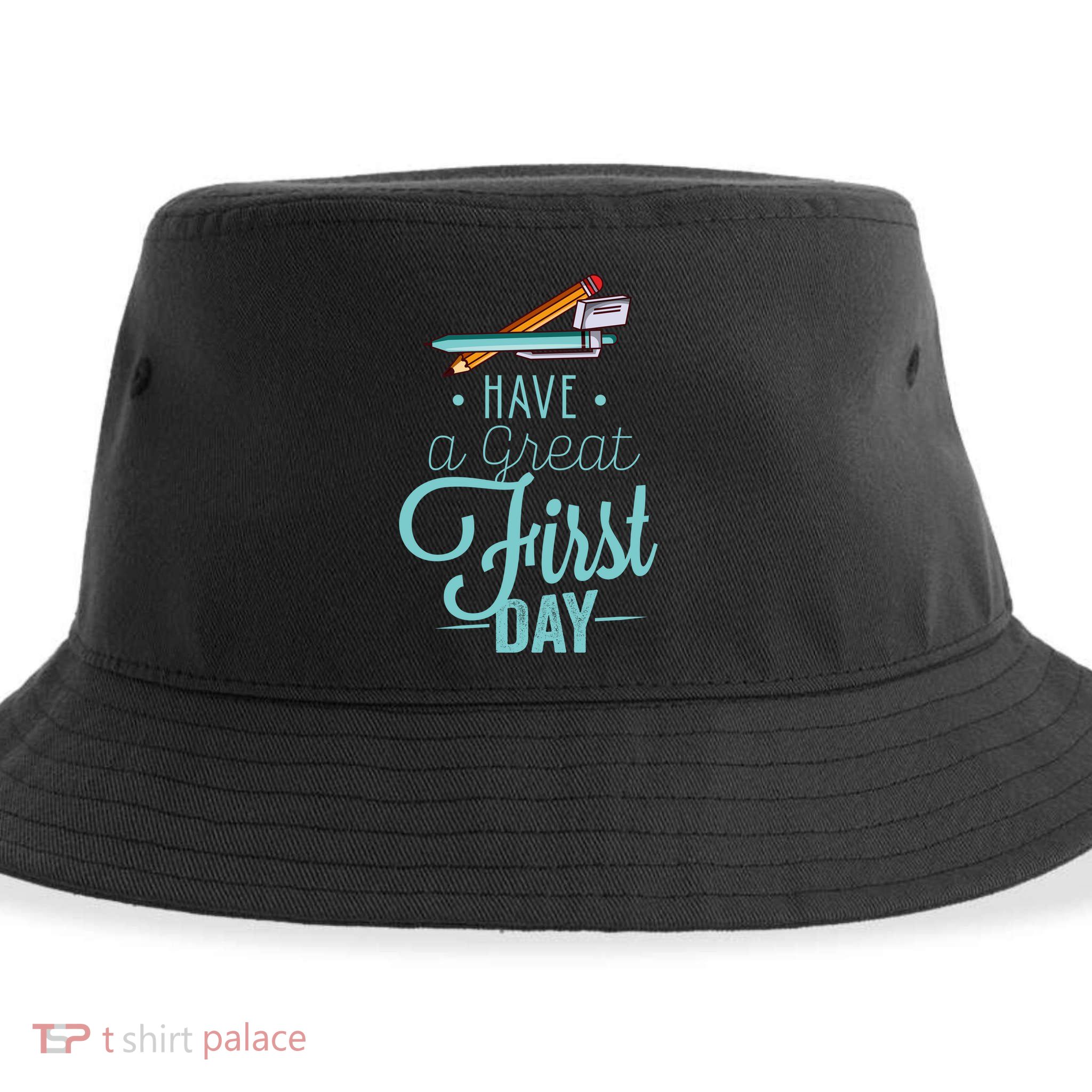 Have A Great First Day Back To School Sustainable Bucket Hat