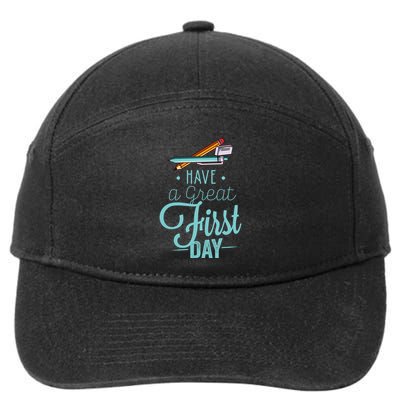Have A Great First Day Back To School 7-Panel Snapback Hat