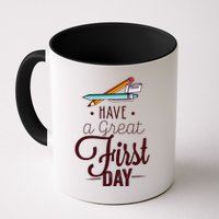 Have A Great First Day Back To School Mug