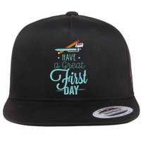 Have A Great First Day Back To School Flat Bill Trucker Hat
