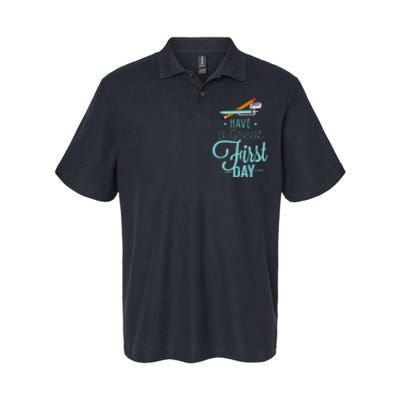 Have A Great First Day Back To School Softstyle Adult Sport Polo