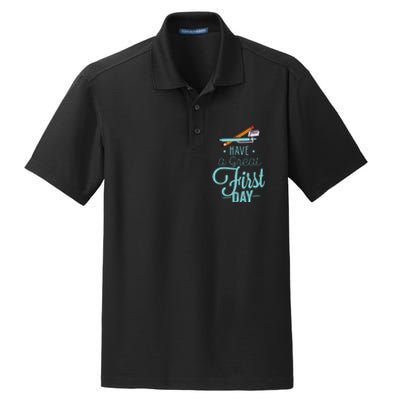 Have A Great First Day Back To School Dry Zone Grid Polo