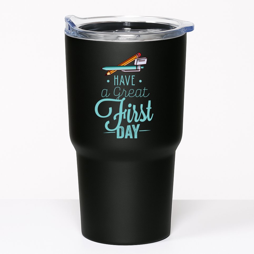 Have A Great First Day Back To School Tumbler