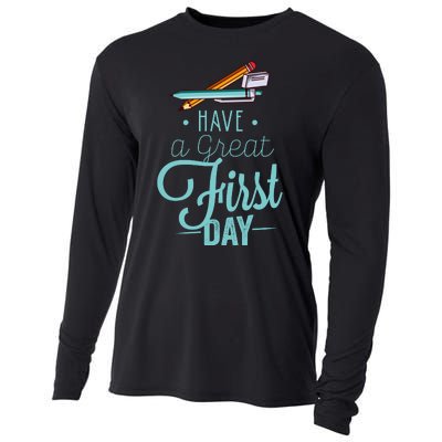 Have A Great First Day Back To School Cooling Performance Long Sleeve Crew