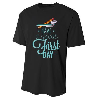 Have A Great First Day Back To School Performance Sprint T-Shirt