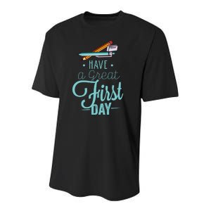 Have A Great First Day Back To School Youth Performance Sprint T-Shirt