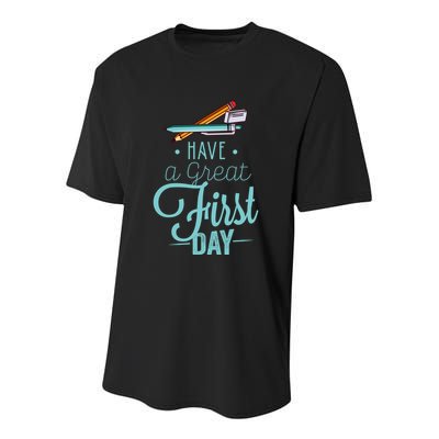 Have A Great First Day Back To School Youth Performance Sprint T-Shirt