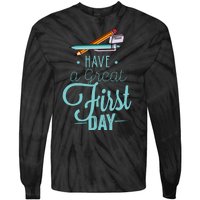 Have A Great First Day Back To School Tie-Dye Long Sleeve Shirt