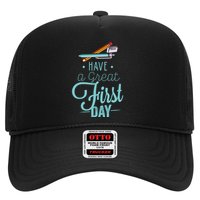 Have A Great First Day Back To School Trucker Hat