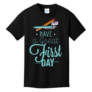 Have A Great First Day Back To School Kids T-Shirt