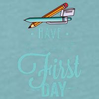 Have A Great First Day Back To School Sueded Cloud Jersey T-Shirt
