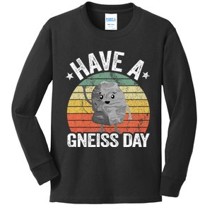 Have A Gneiss Day Geology Pun Rock Collector Geologist Kids Long Sleeve Shirt