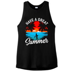 Have A Great Summer Funny Seasonal Graphic Ladies PosiCharge Tri-Blend Wicking Tank