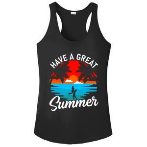 Have A Great Summer Funny Seasonal Graphic Ladies PosiCharge Competitor Racerback Tank