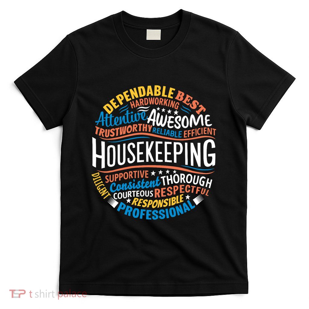 Housekeeping Appreciation Gifts Environmental Services Week T-Shirt