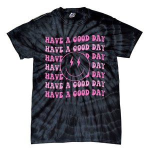 Have A Good Day Pink Smile Face Preppy Aesthetic Trendy Tie-Dye T-Shirt