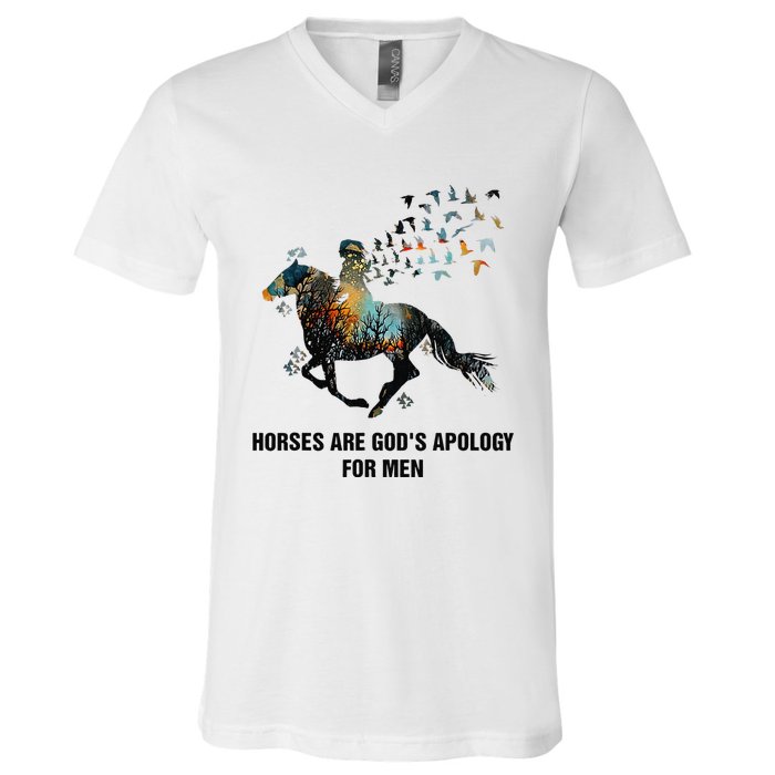 Horses Are God's Apology For Funny Horse V-Neck T-Shirt