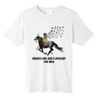 Horses Are God's Apology For Funny Horse Tall Fusion ChromaSoft Performance T-Shirt