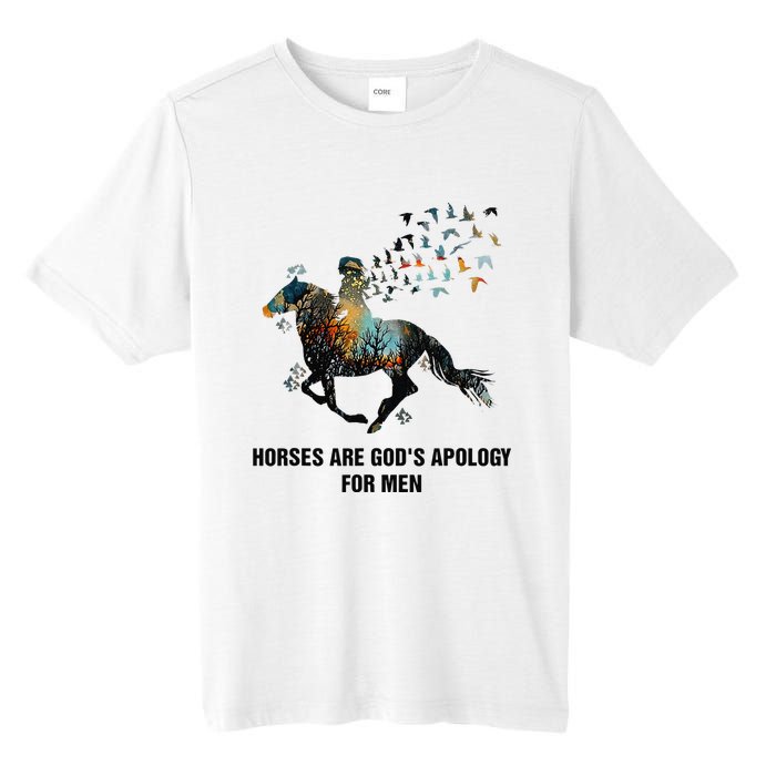 Horses Are God's Apology For Funny Horse Tall Fusion ChromaSoft Performance T-Shirt