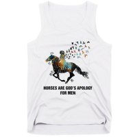 Horses Are God's Apology For Funny Horse Tank Top